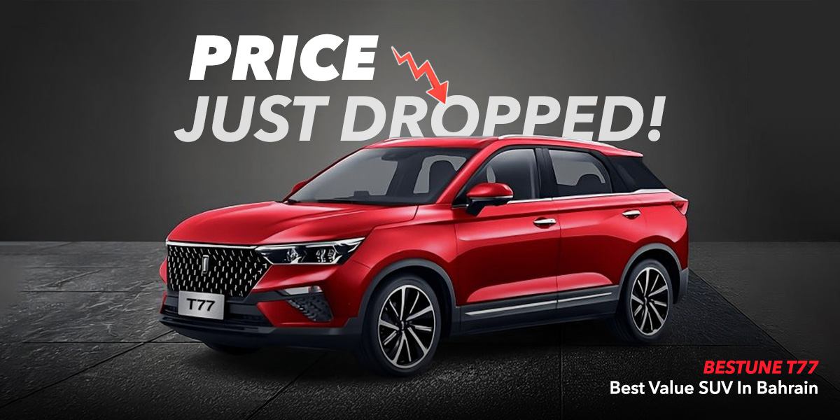 Red SUV with sleek design on a dark background. Bold text reads "PRICE JUST DROPPED!" with a down arrow. Caption: "BESTUNE T77 Best Value SUV in Bahrain."
